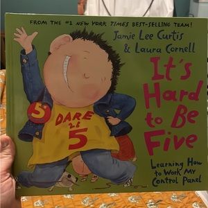 Hardcover Childrens Book Its Hard To be Five Jamie Lee Curtis